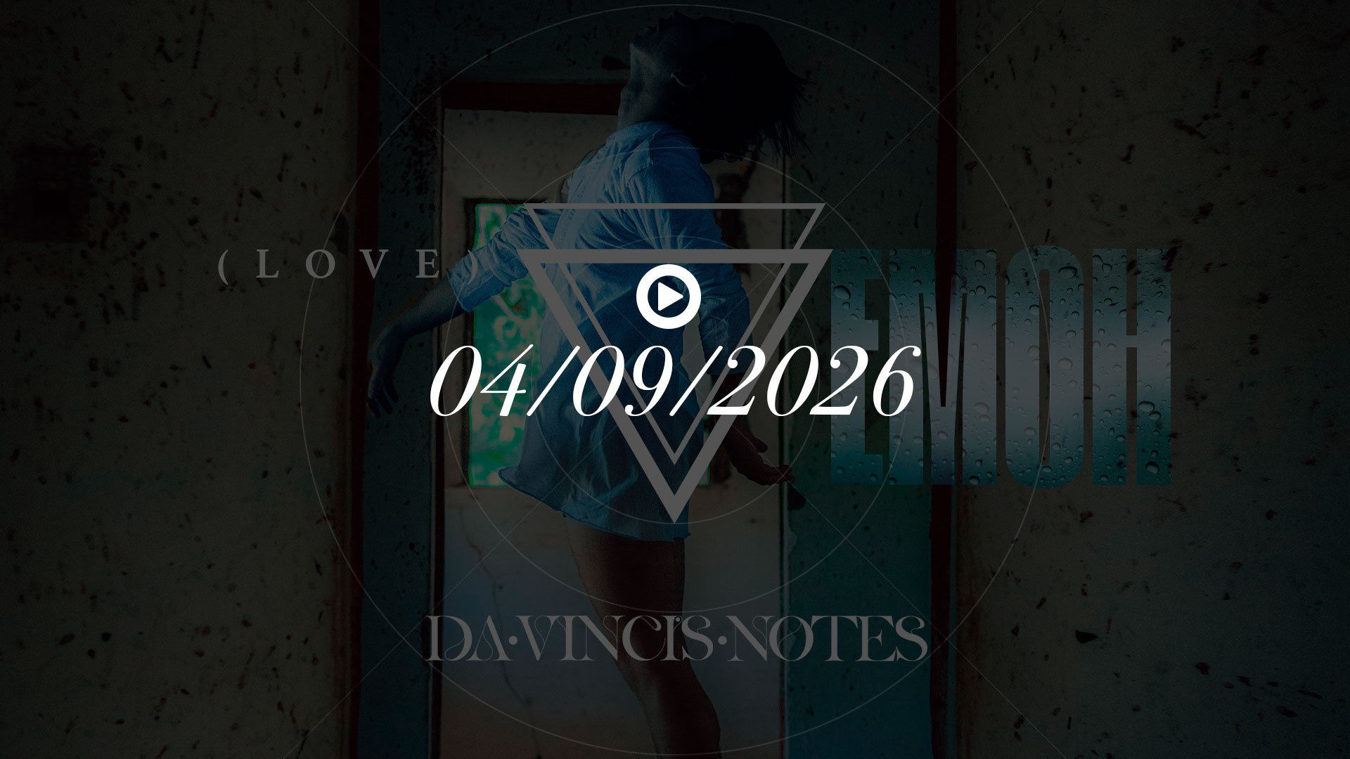 (Love) Emoh- Da Vinci's Notes